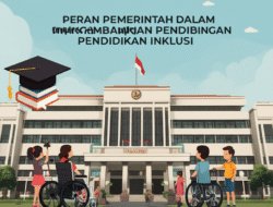 Peran Pemerintah dalam Pengembangan Pendidikan Inklusi
