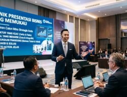 Teknik Melakukan Presentasi Bisnis Yang Memukau Guna Meyakinkan Calon Mitra Strategis Anda